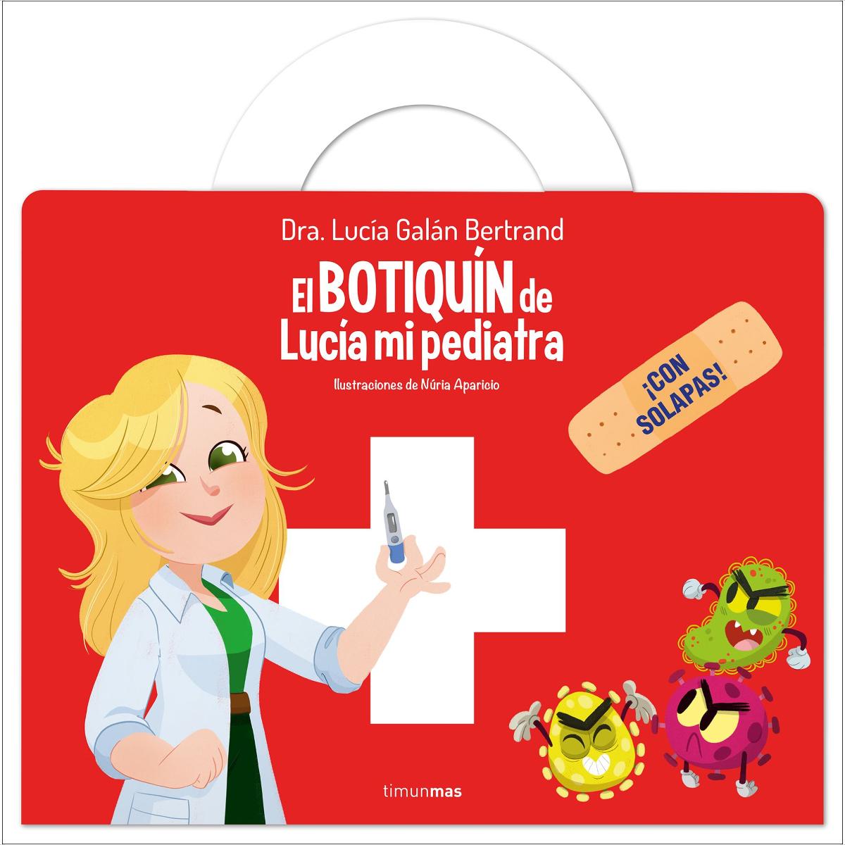 Imagem 0 de El botiquín de Lucía, mi pediatra: ¡Con solapas!