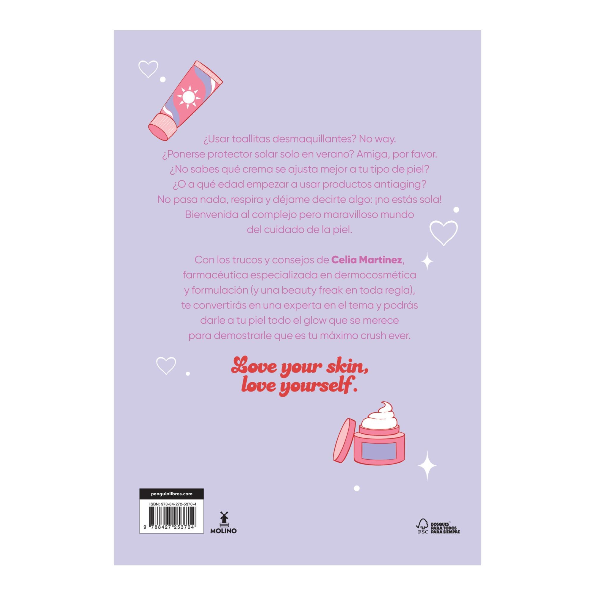 Tu piel, tu crush: Tu guía de skincare sin dramas  (Tapa blanda) 2