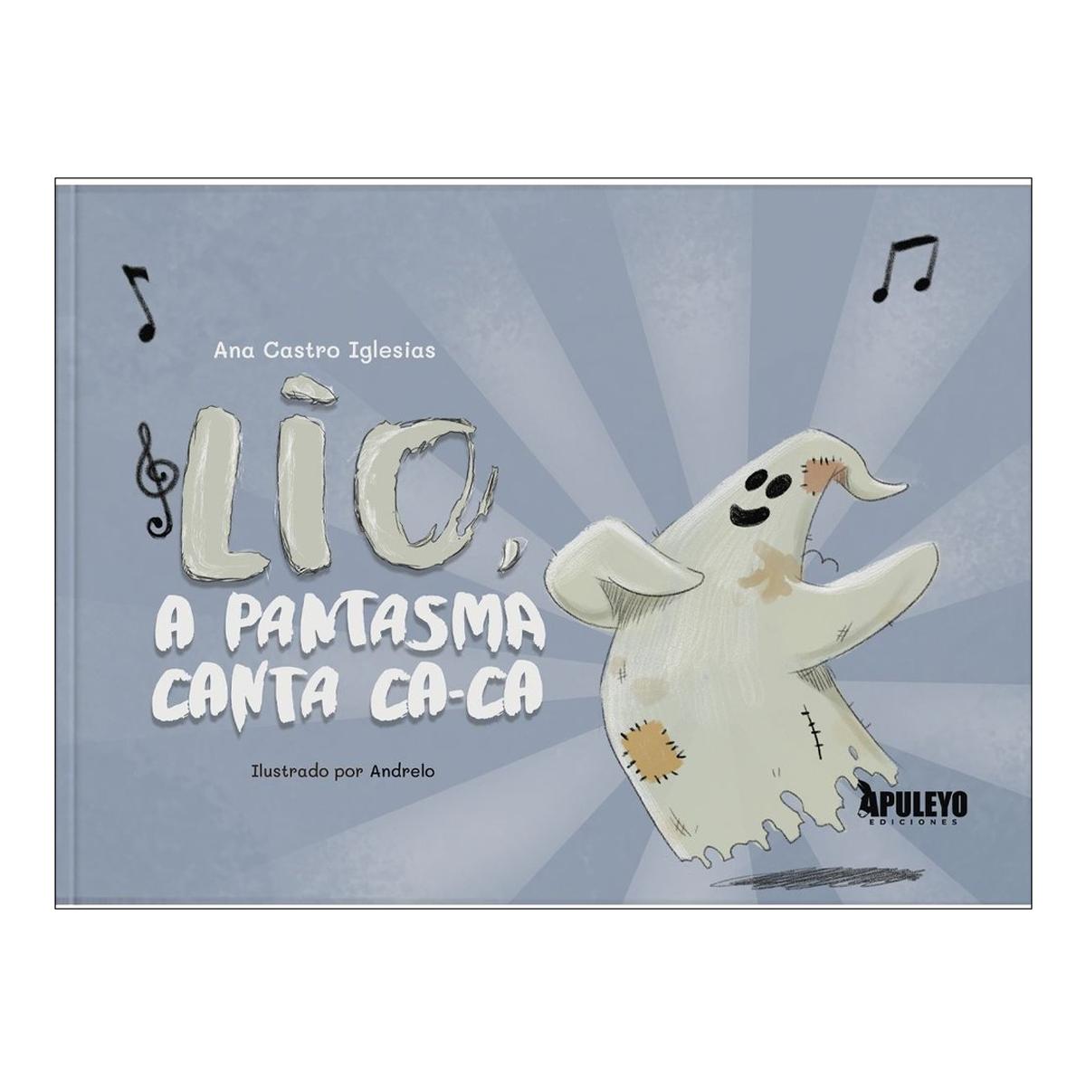 Lío, a pantasma canta ca-ca 1