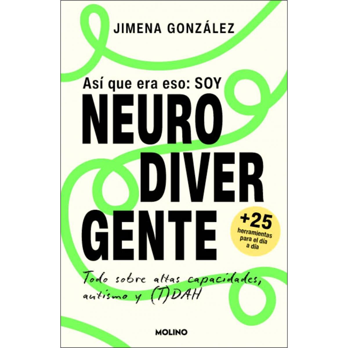 Imagem 0 de Así que era eso: soy neurodivergente: Todo sobre Autismo, Altas Capacidades y (T)DAH (Capa mole)