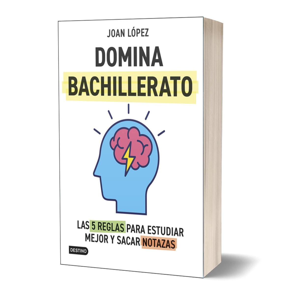 Domina bachillerato. Las 5 reglas para estudiar mejor y sacar notazas (Capa mole com abas) 2