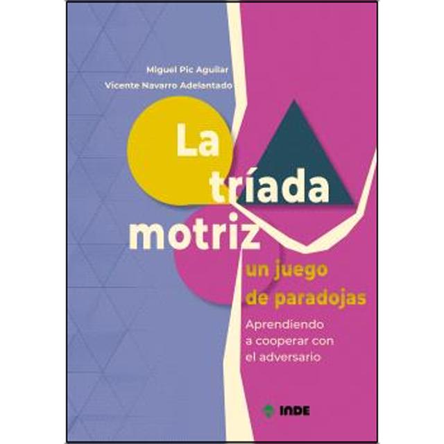 La tríada motriz, un juego de paradojas: Aprendiendo a cooperar con el adversario (Capa mole) 1