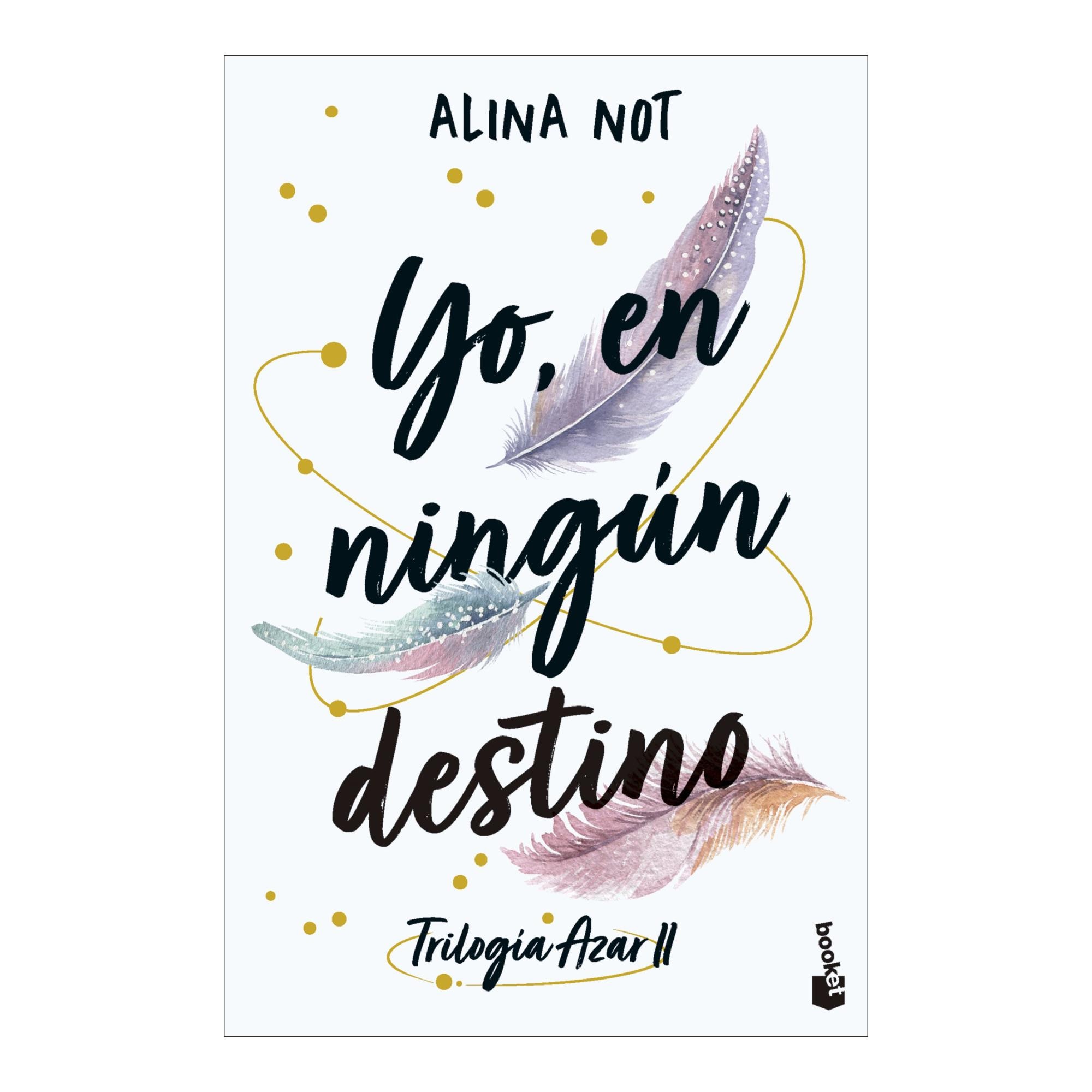 Imagem 0 de Yo, en ningún destino: Trilogía Azar, 2 (Bolso)