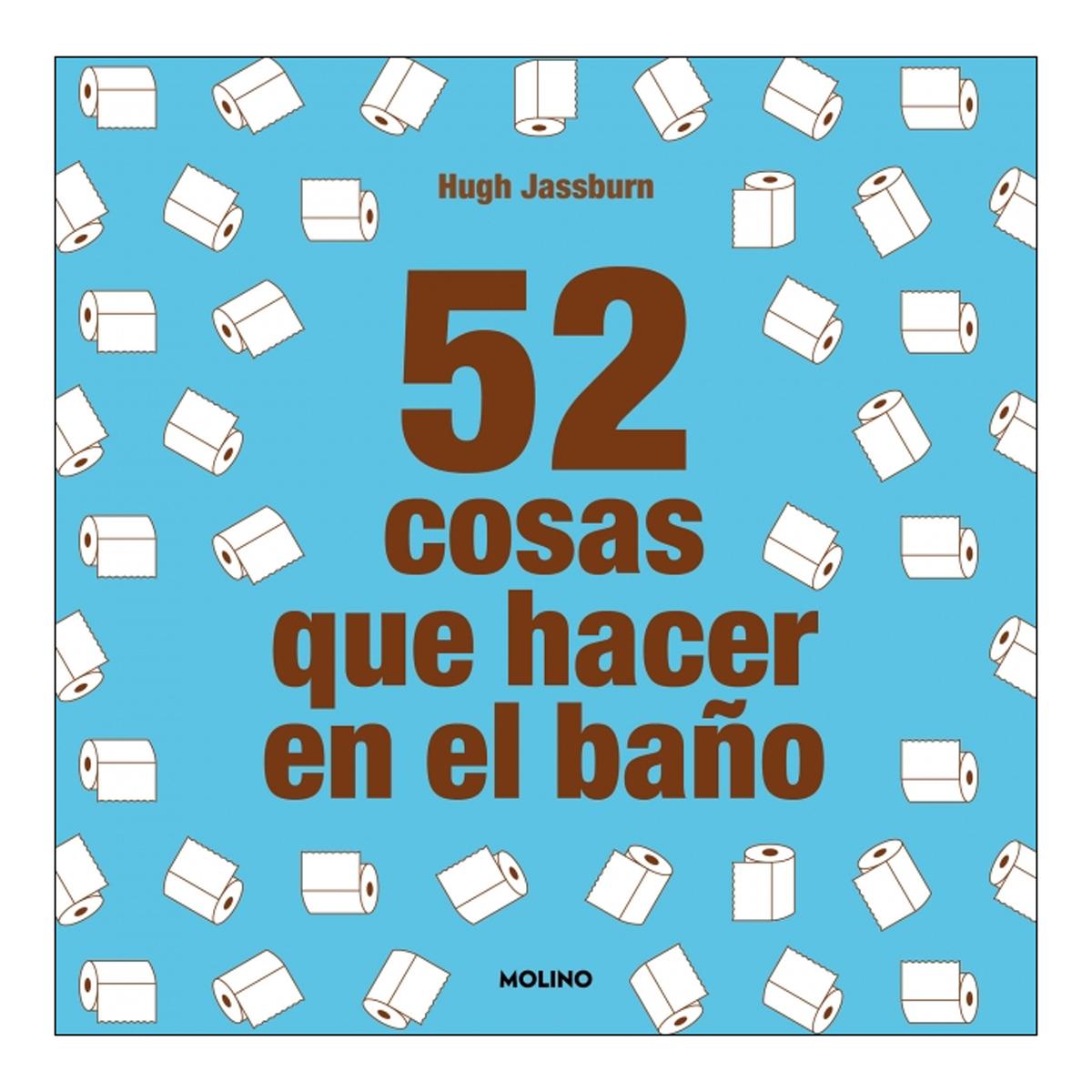 Imagen 0 de 52 COSAS QUE HACER EN EL BAÑO (Tapa blanda)