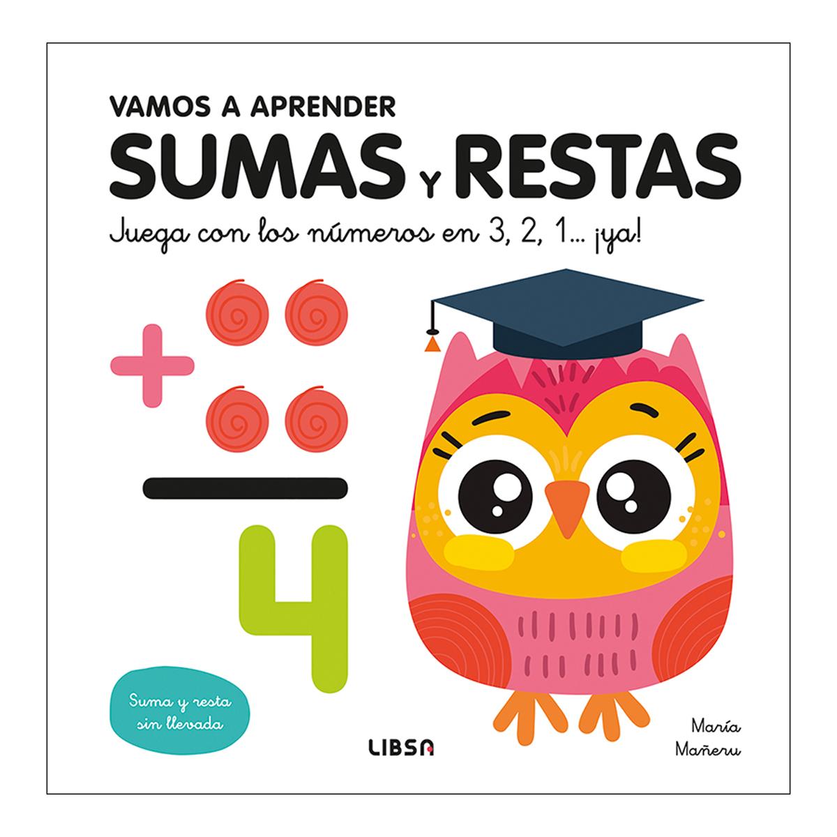 Imagen 0 de VAMOS A APRENDER SUMAS Y RESTAS (Tapa dura)