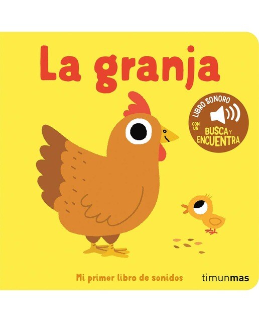 La granja. Mi primer libro de sonidos 1