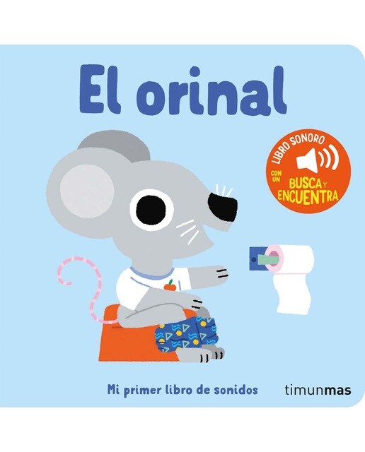 El orinal. Mi primer libro de sonidos 1