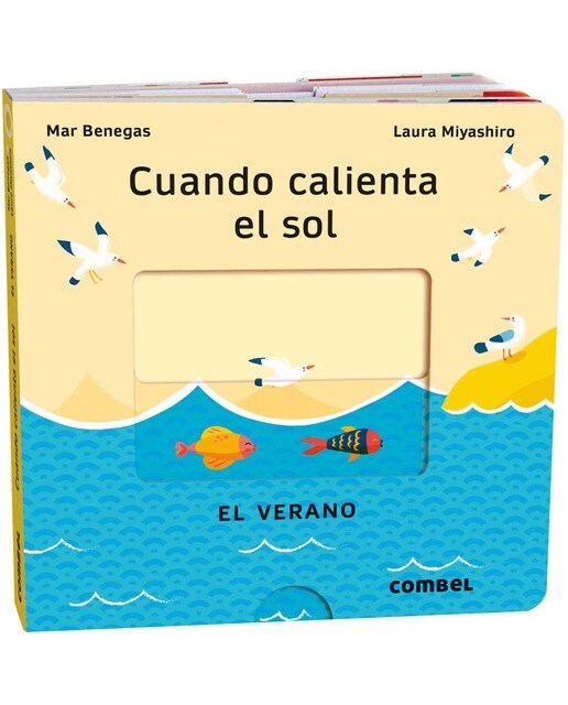 Cuando calienta el sol. El verano 1