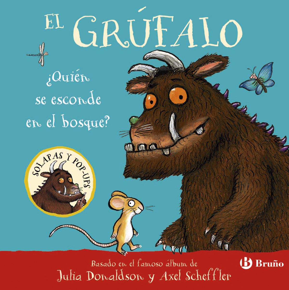 El grúfalo. ¿Quién se esconde en el bosque? 1