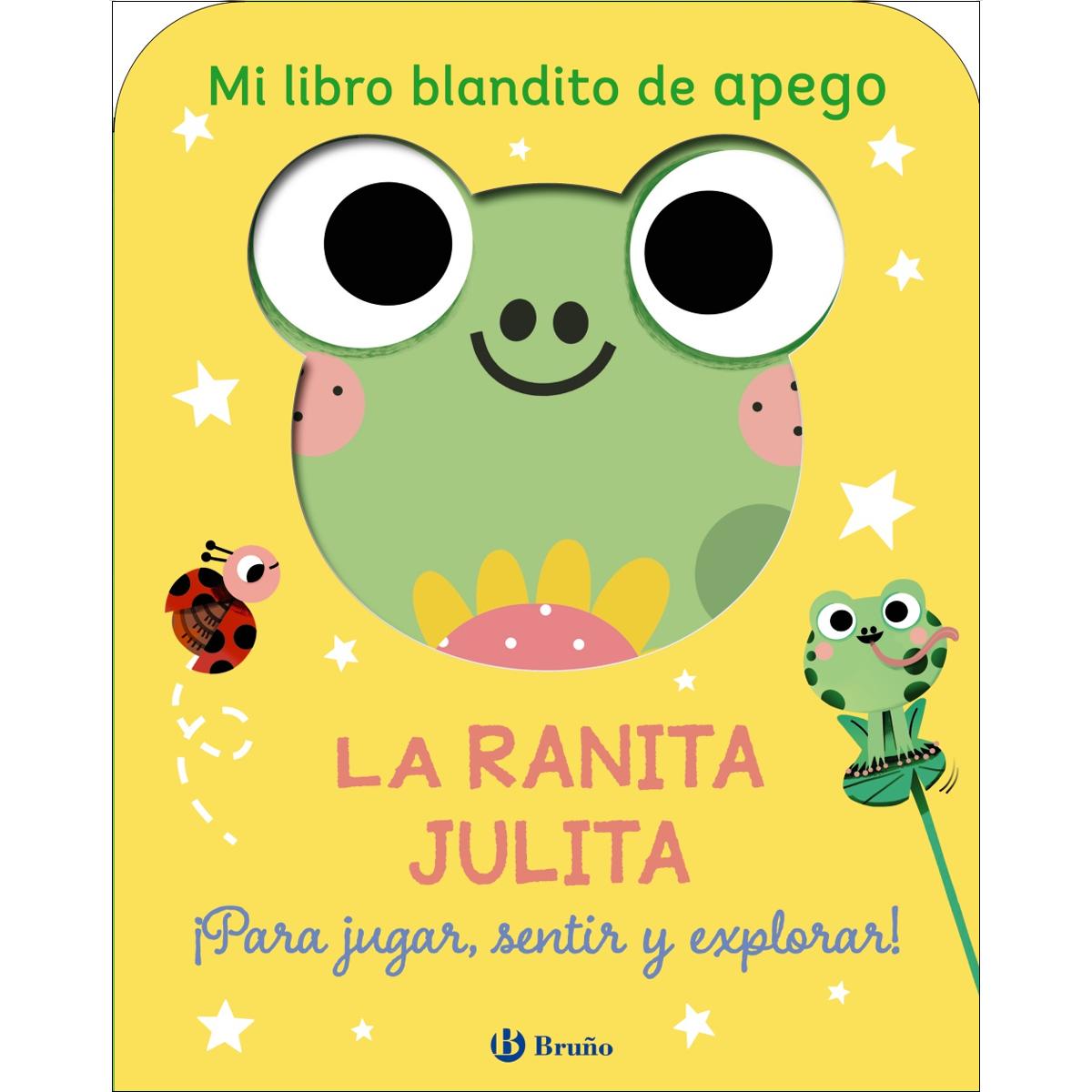 Mi libro blandito de apego. La ranita Julita 1