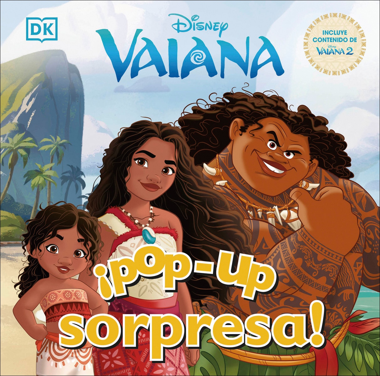 ¡Pop-Up sorpresa! - Disney Vaiana: Cuento con Pop-Ups. Una sorpresa en cada solapa 2