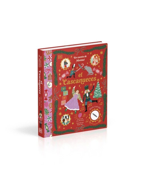 El Cascanueces: Un cuento de Navidad