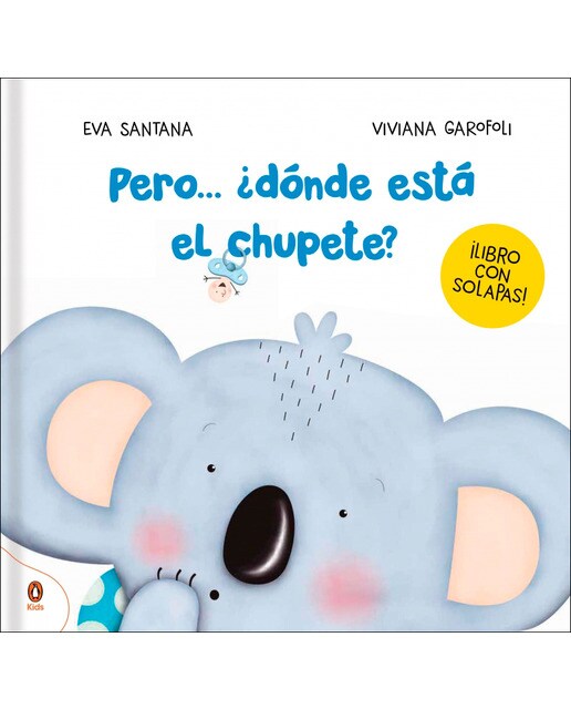 Pero... ¿dónde está el chupete? (Capa dura) 2