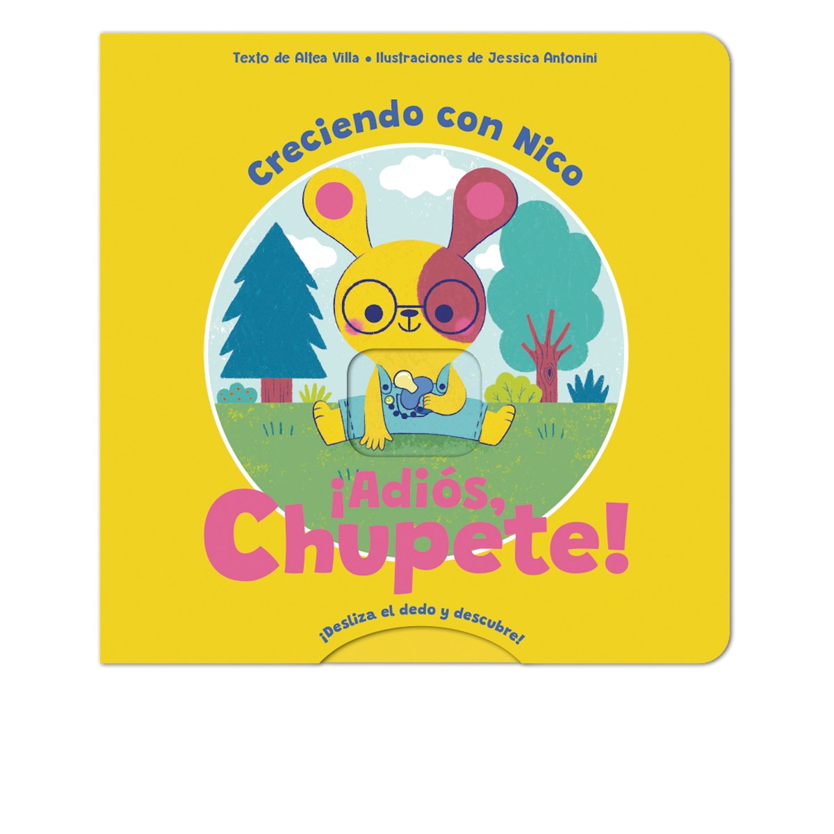 ¡Adiós, chupete!: Creciendo con Nico 1