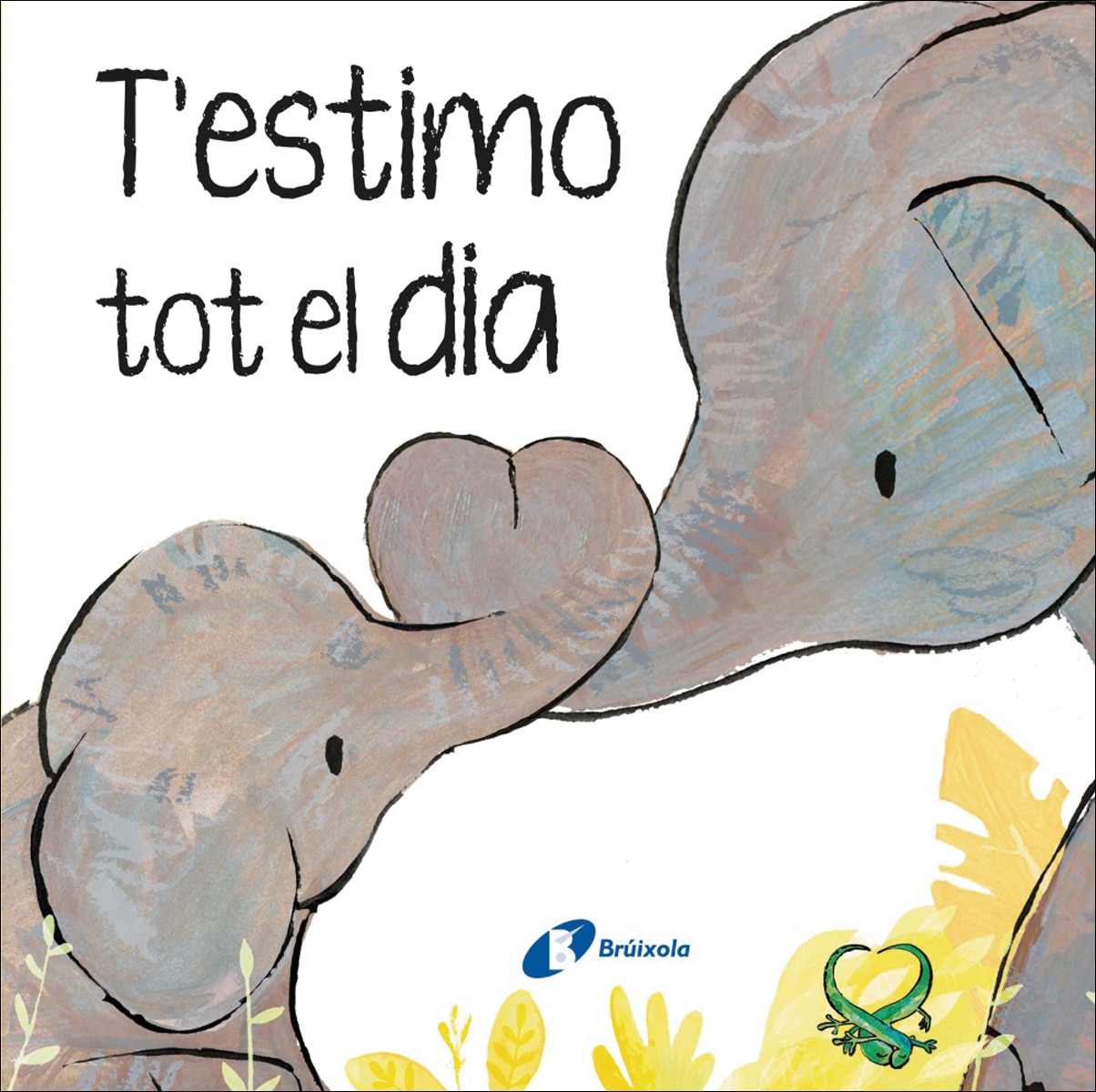 T'estimo tot el dia (Capa dura) 1