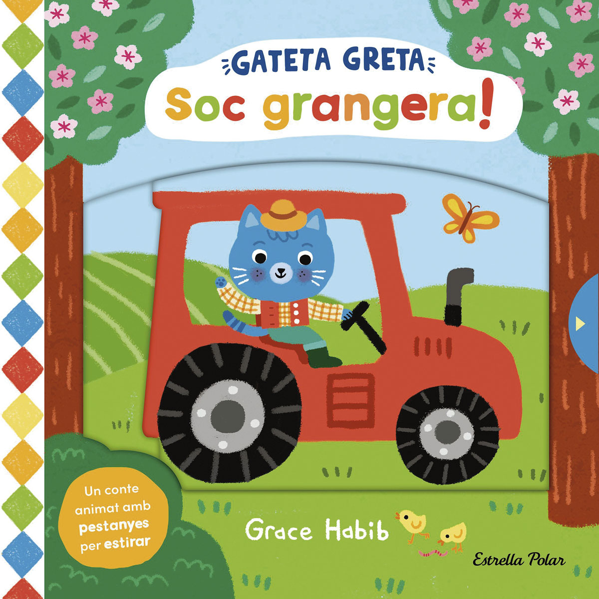 Gateta Greta. Soc grangera!: Un conte animat amb pestanyes per estirar 1