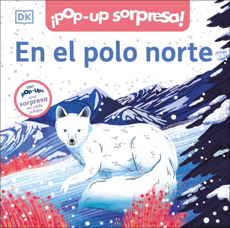 ¡Pop-Up sorpresa! - En el polo norte: Cuento con Pop-Ups, una sorpresa en cada solapa 1