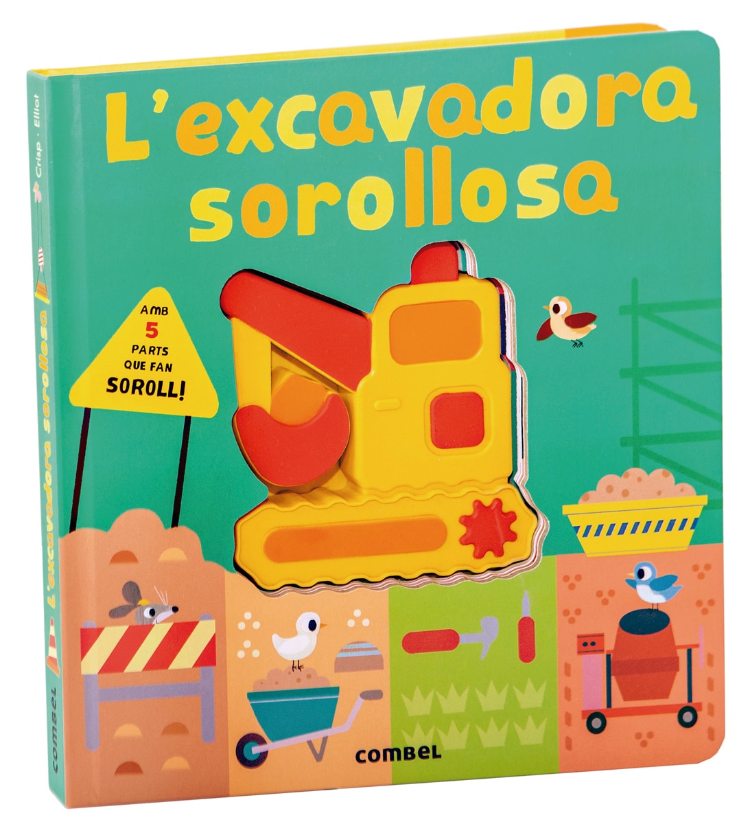 L'excavadora sorollosa 1