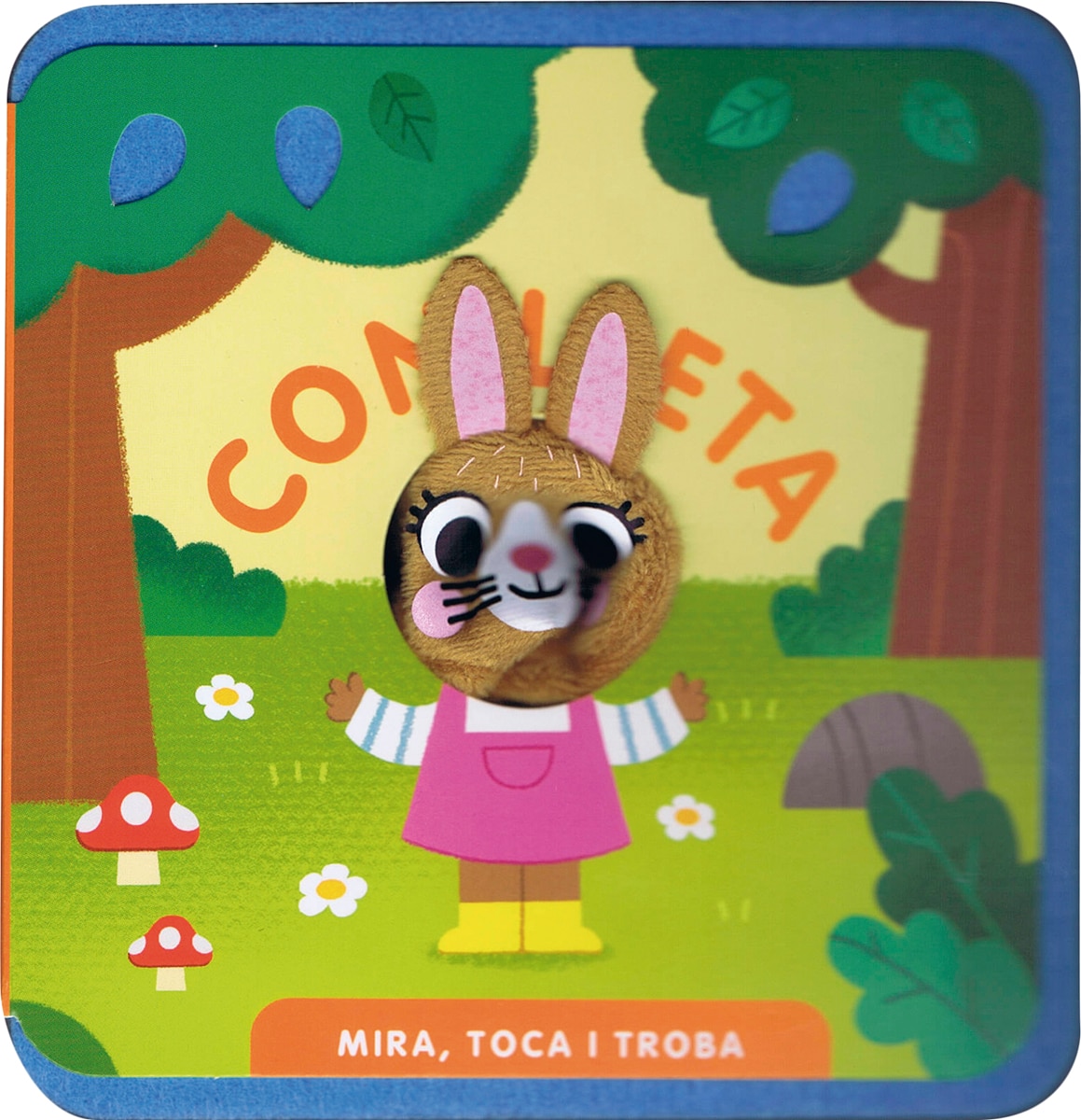 Mira, toca i troba. Conilleta 1