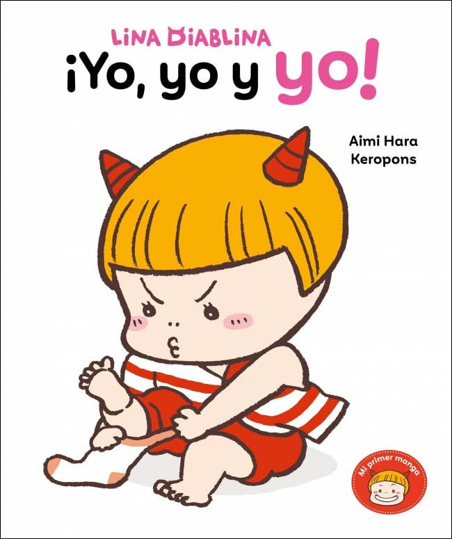 Imagem 0 de Lina Diablina 2 - ¡Yo, yo y yo!: Un cuento sobre vestirte solo cuando tienes 2 años (Capa dura)