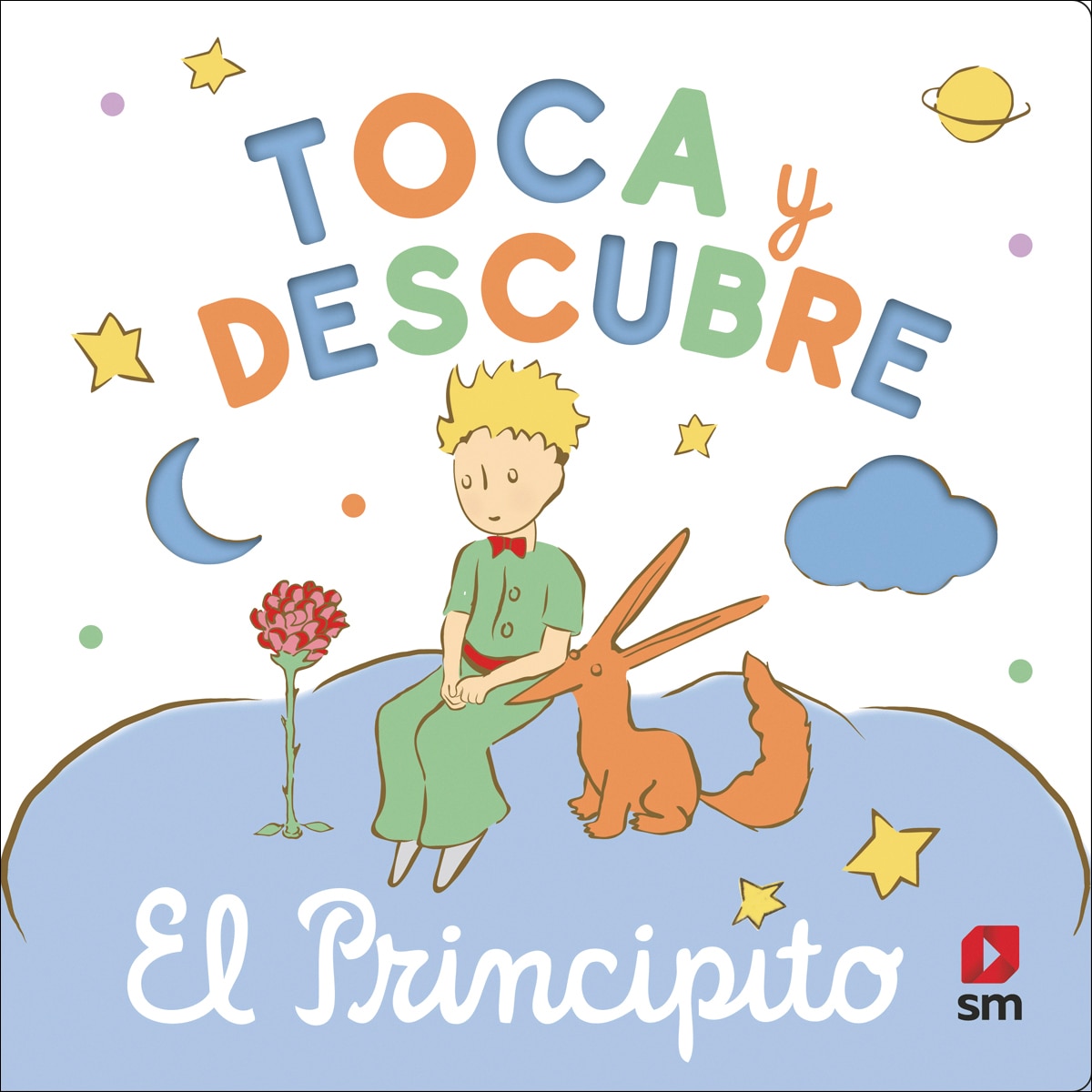 Toca y descubre - El Principito (Capa dura) 1