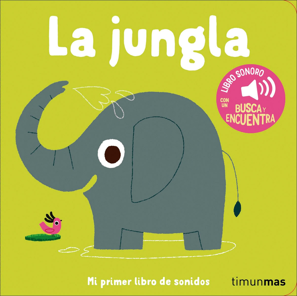 La jungla. Mi primer libro de sonidos 1
