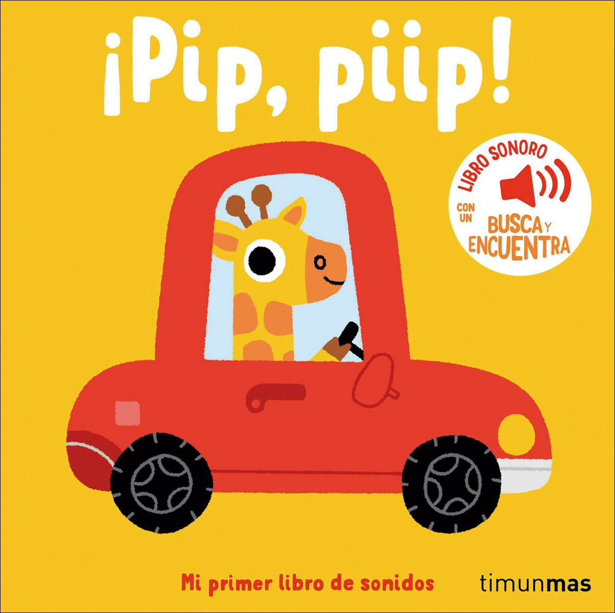 ¡Pip, piip! Mi primer libro de sonidos 1
