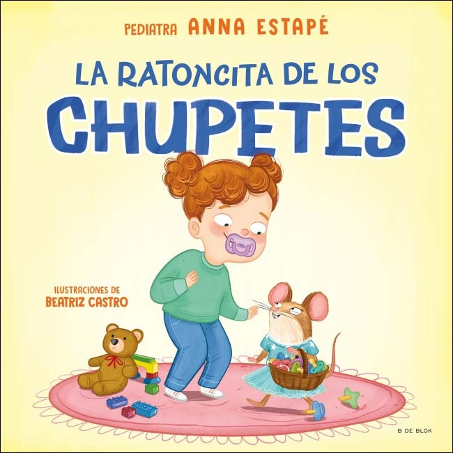 Imagem 0 de La ratoncita de los chupetes: Un cuento para despedirse del chupete de manera respetuosa (Capa dura)