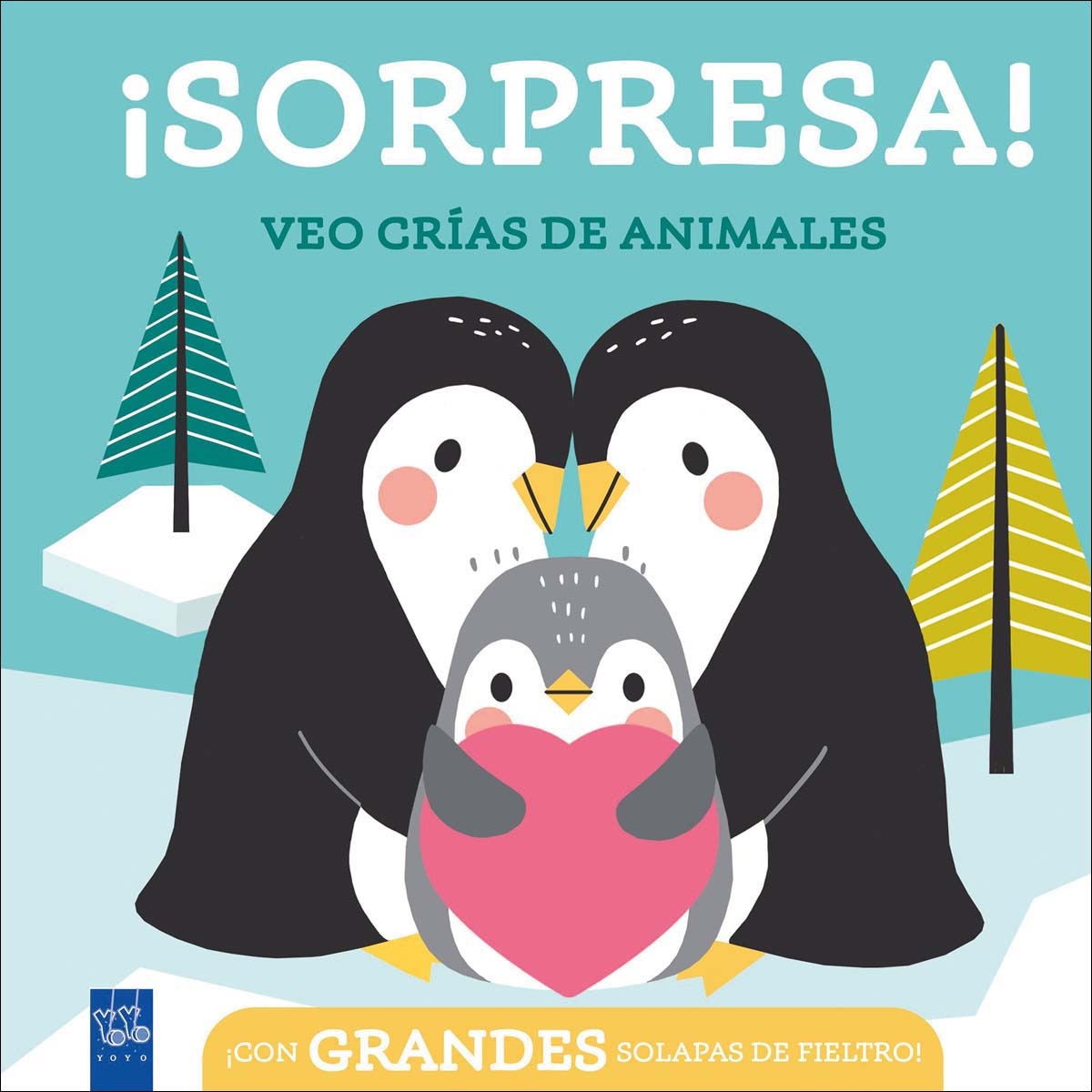 ¡Sorpresa! Veo crías de animales: Con grandes solapas de fieltro 1