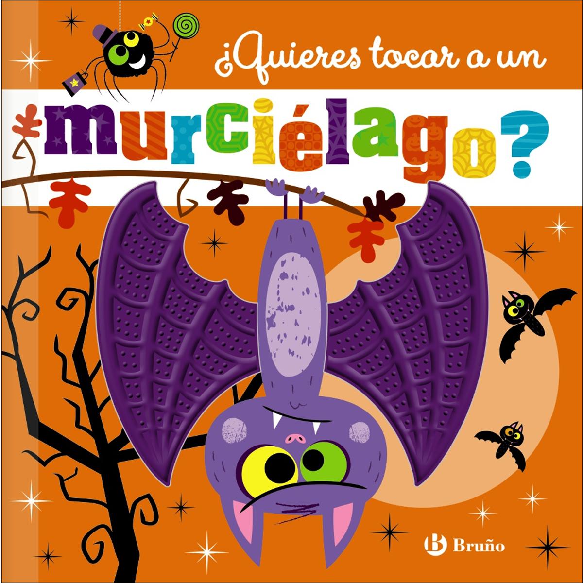 ¿Quieres tocar a un murciélago? (Capa dura) 1