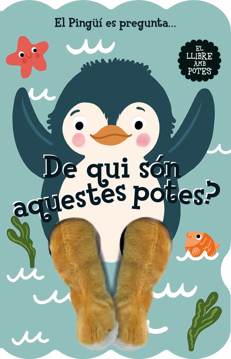 El Pingüí es pregunta... De qui són aquestes potes? (Capa dura) 1