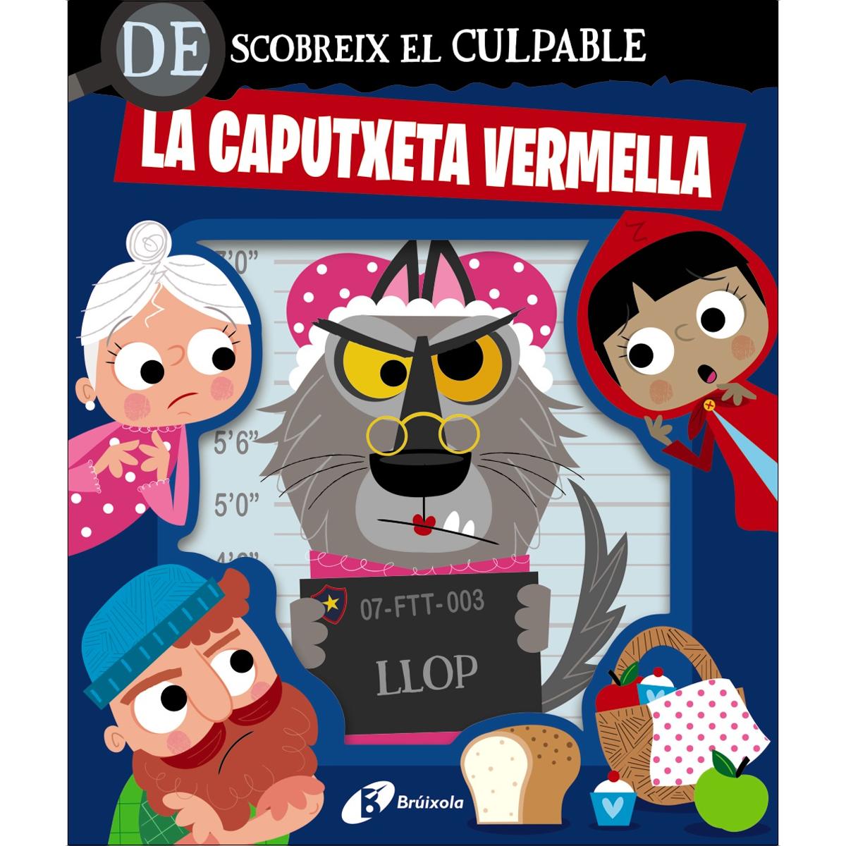 Descobreix el culpable. La Caputxeta Vermella (Capa dura) 1