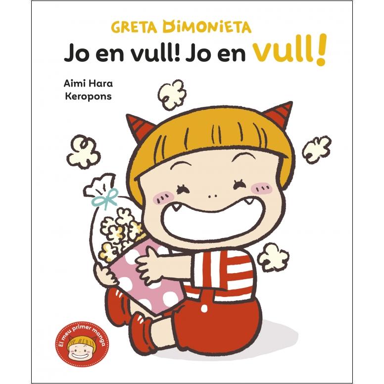 Imagem 0 de Greta Dimonieta 3 - Jo en vull! Jo en vull! (Capa dura)