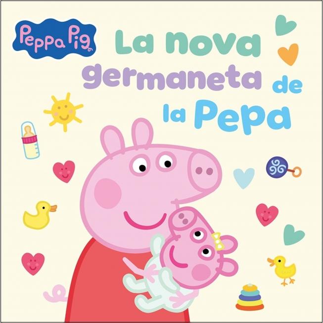 Imagem 0 de Peppa Pig. Un conte - La nova germaneta de la Pepa (Capa dura)