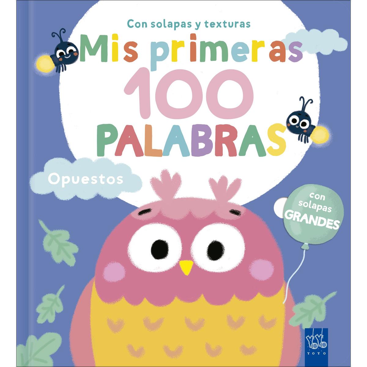Mis primeras 100 palabras con texturas. Opuestos 1