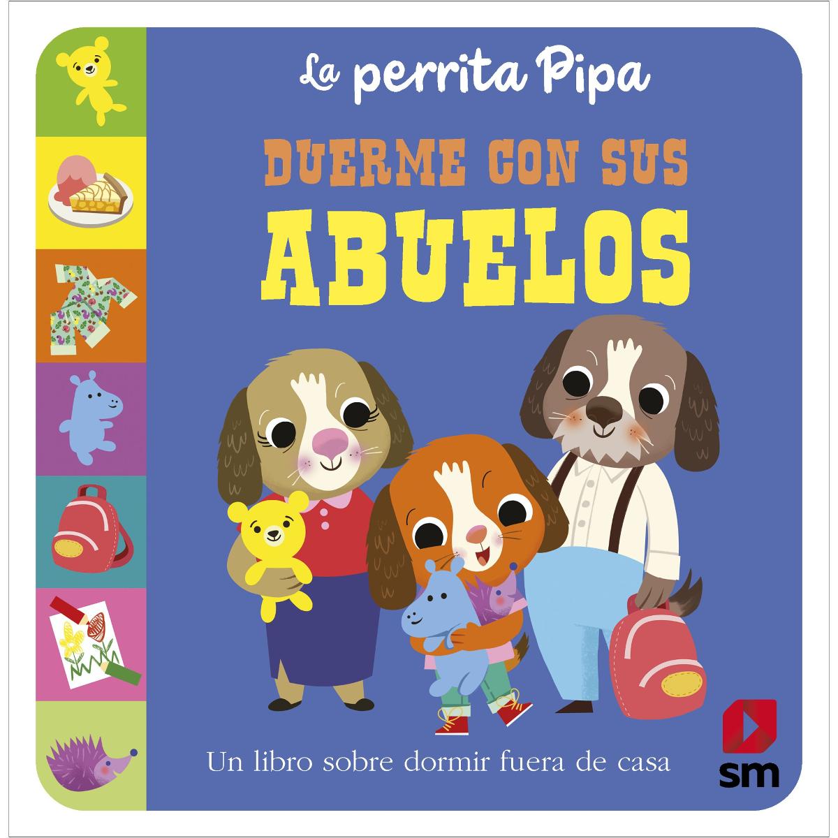 La perrita Pipa duerme con sus abuelos (Capa dura) 1