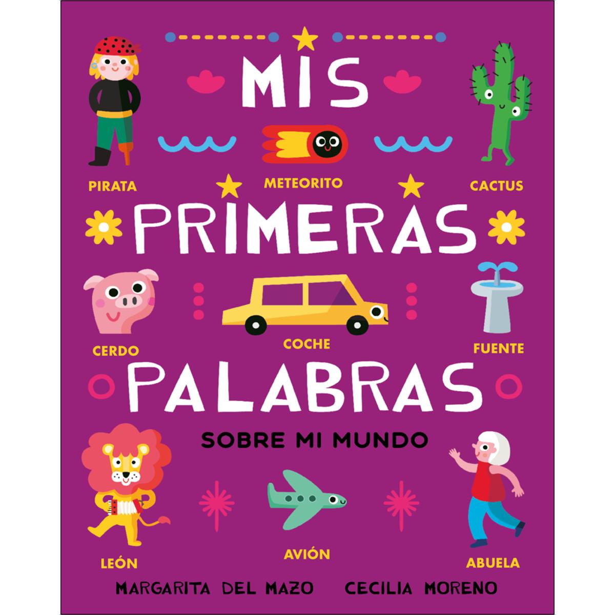 Mis primeras palabras sobre mi mundo 1