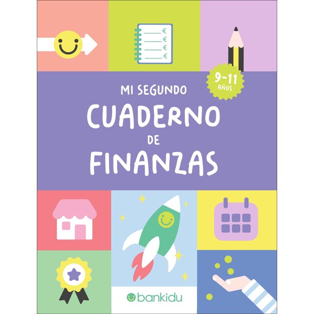 Imagem 0 de Mi Segundo Cuaderno de Finanzas: Educación Financiera para Niños: Más de 100 actividades para niños de 9 a 11 años. Aprende a ahorrar, gastar y ganar