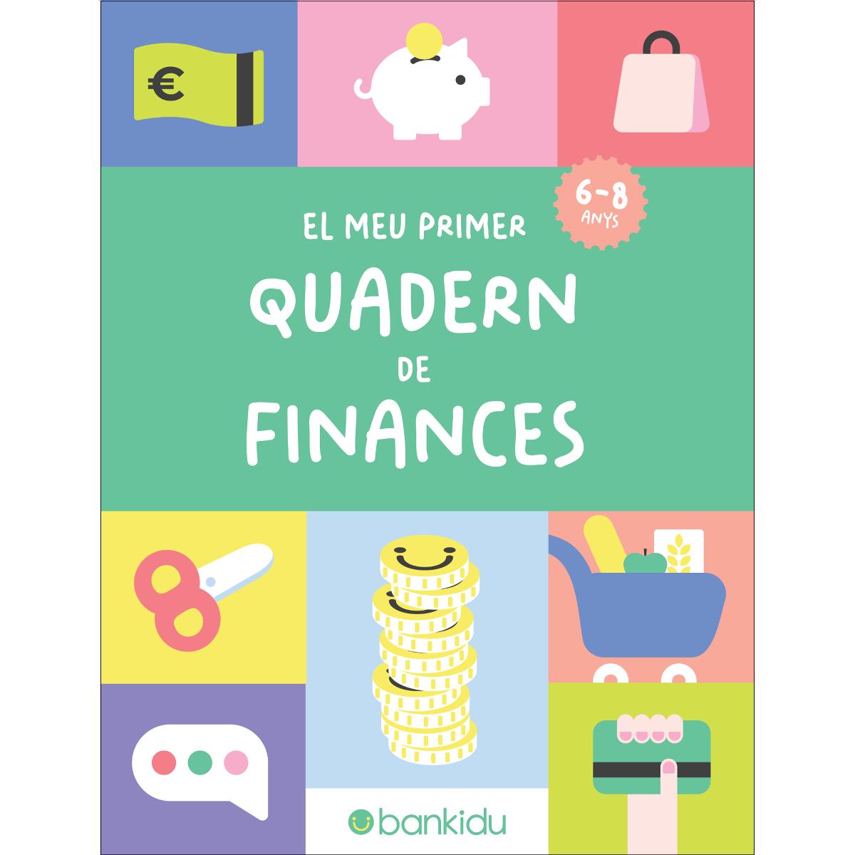 Imagem 0 de El Meu Primer Quadern de Finances: Educació financera per a nens: més de 70 activitats educatives i divertides per a nens i nenes de 6 a 8 anys. Prep