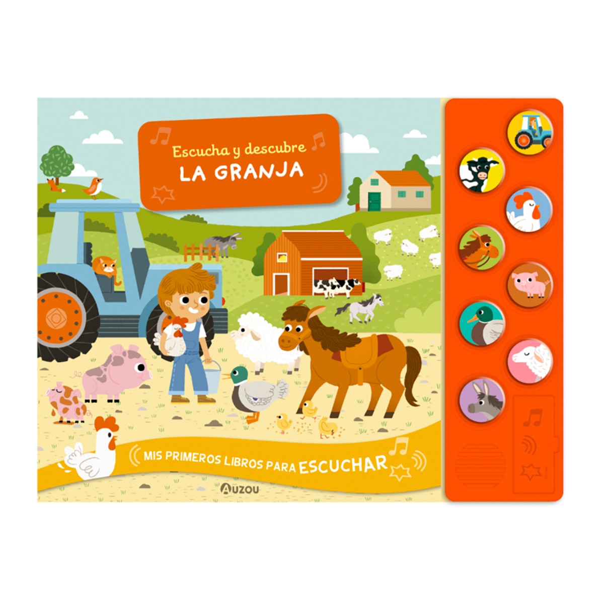 Escucha y descubre. La granja. Libro de sonidos (Capa dura) 1