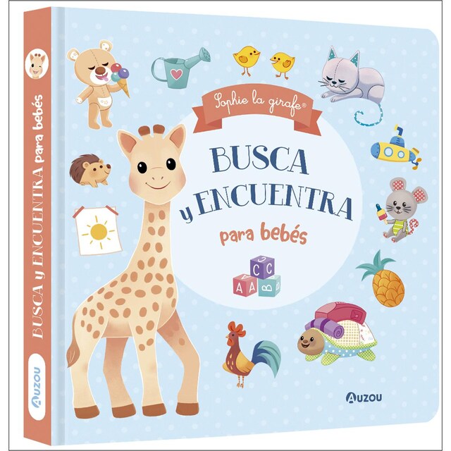 Sophie la girafe. Busca y encuentra para bebés