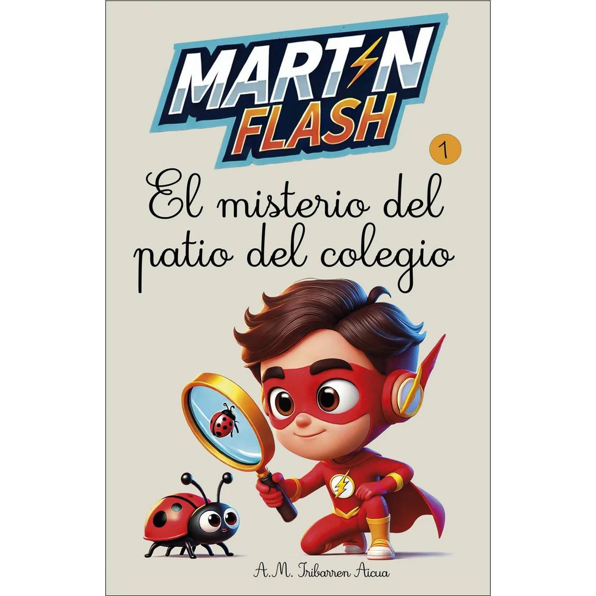 Imagem 0 de Martínflash y el misterio del patio de colegio (Capa dura)