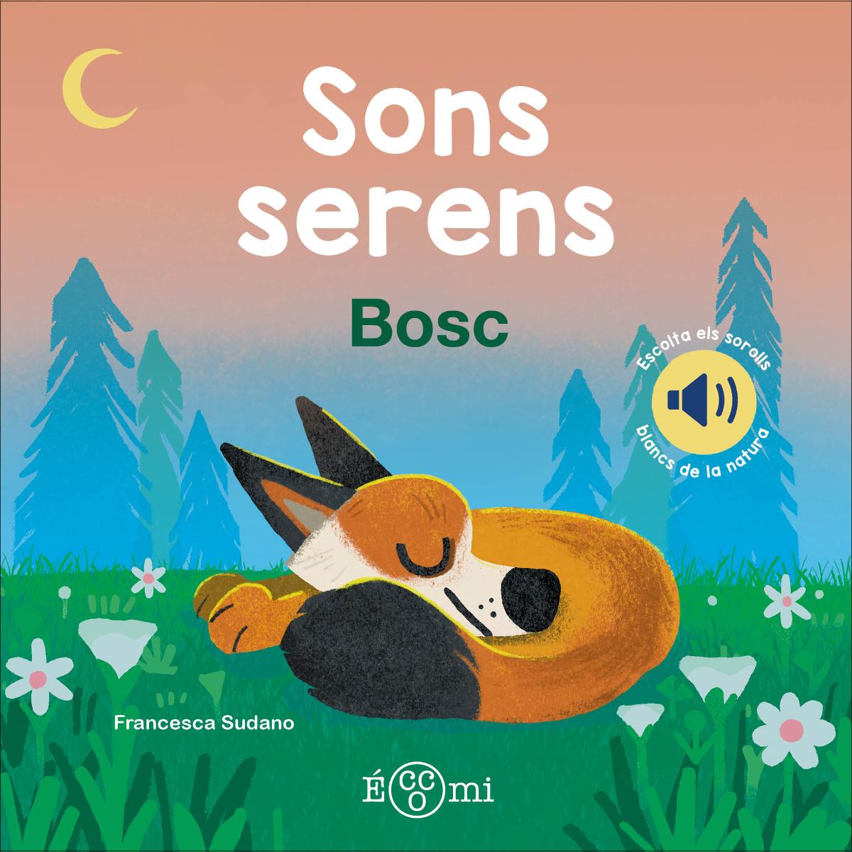 Bosc: Sons serens 1