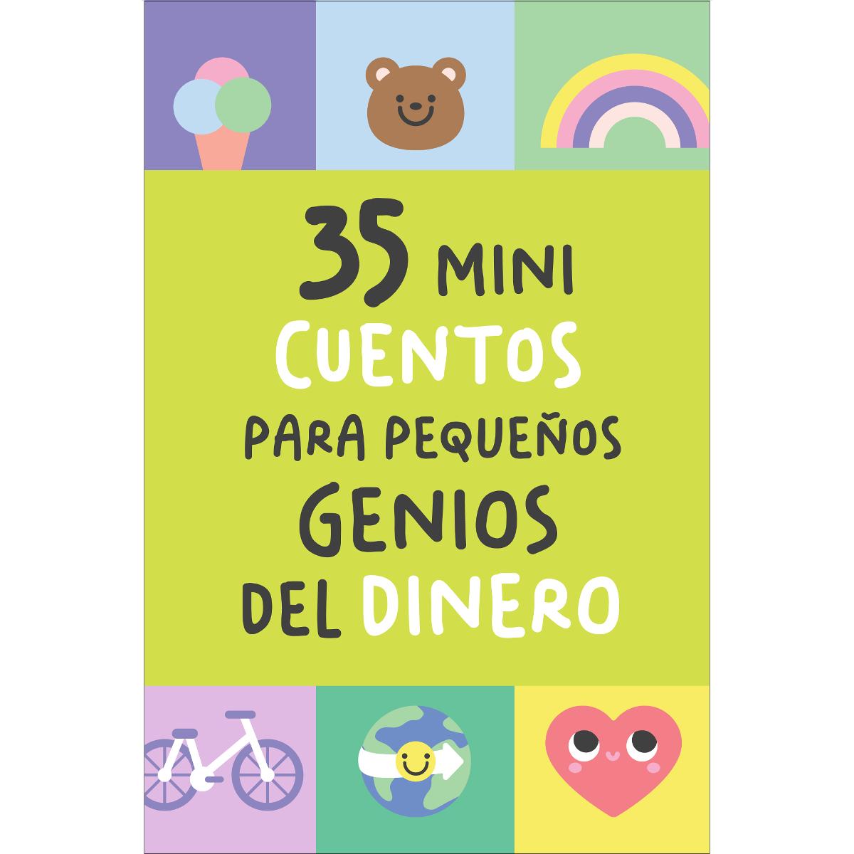 Imagem 0 de 35 Mini cuentos para pequeños genios del dinero: Historias cortas que convierten las finanzas en un juego de niños