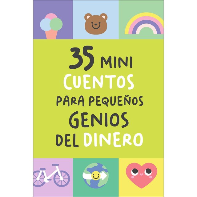 Imagem 0 de 35 Mini cuentos para pequeños genios del dinero: Historias cortas que convierten las finanzas en un juego de niños