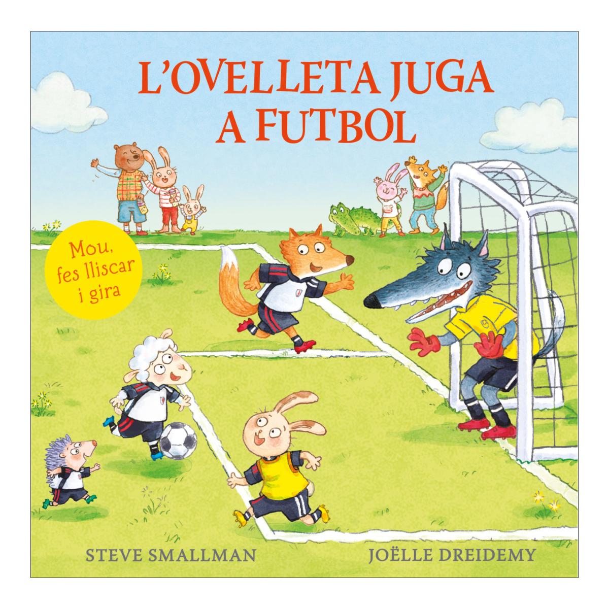 L'ovelleta juga a futbol (L'ovelleta que va venir a sopar. Llibre de cartró amb mecanismes) 2