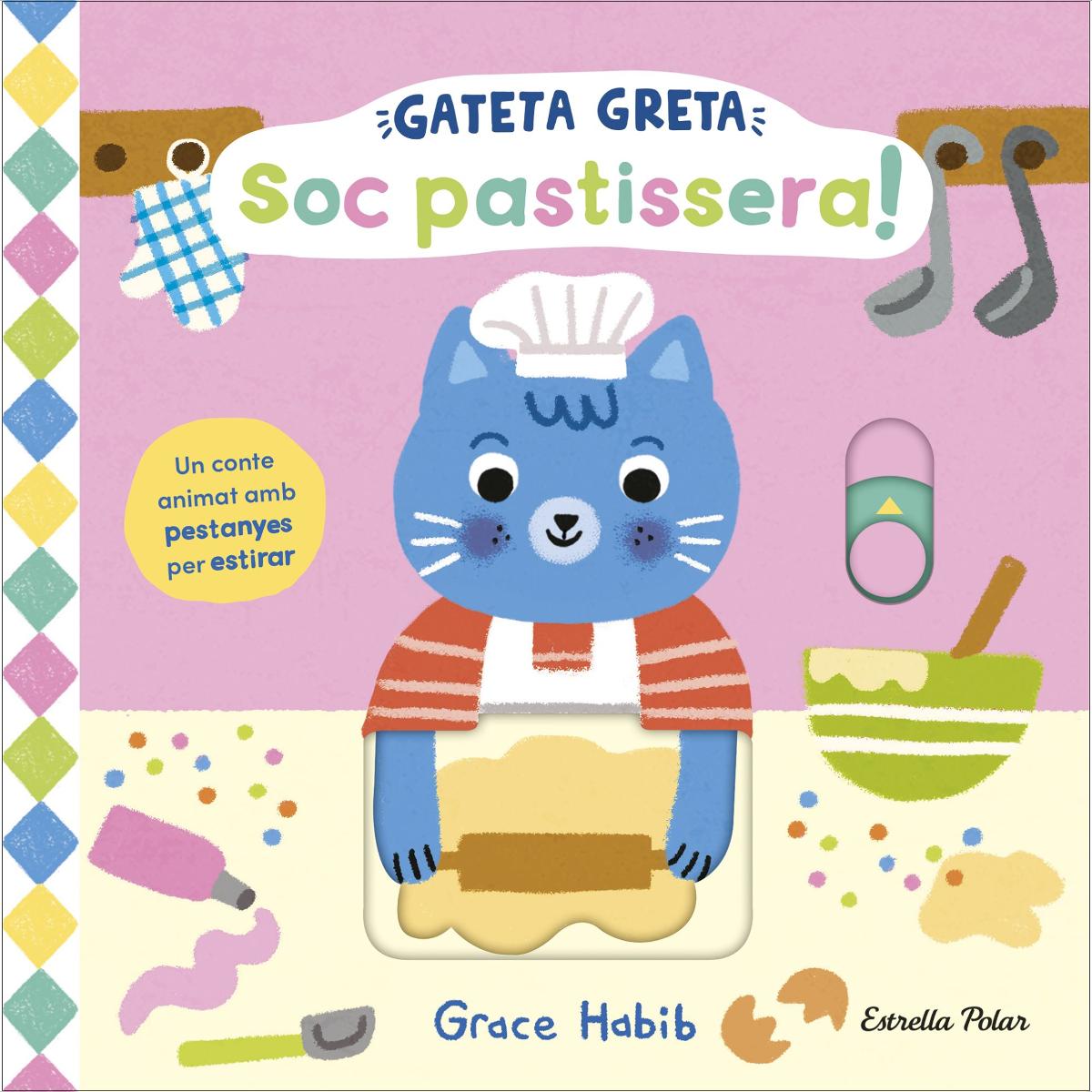 Gateta Greta. Soc pastissera! 1