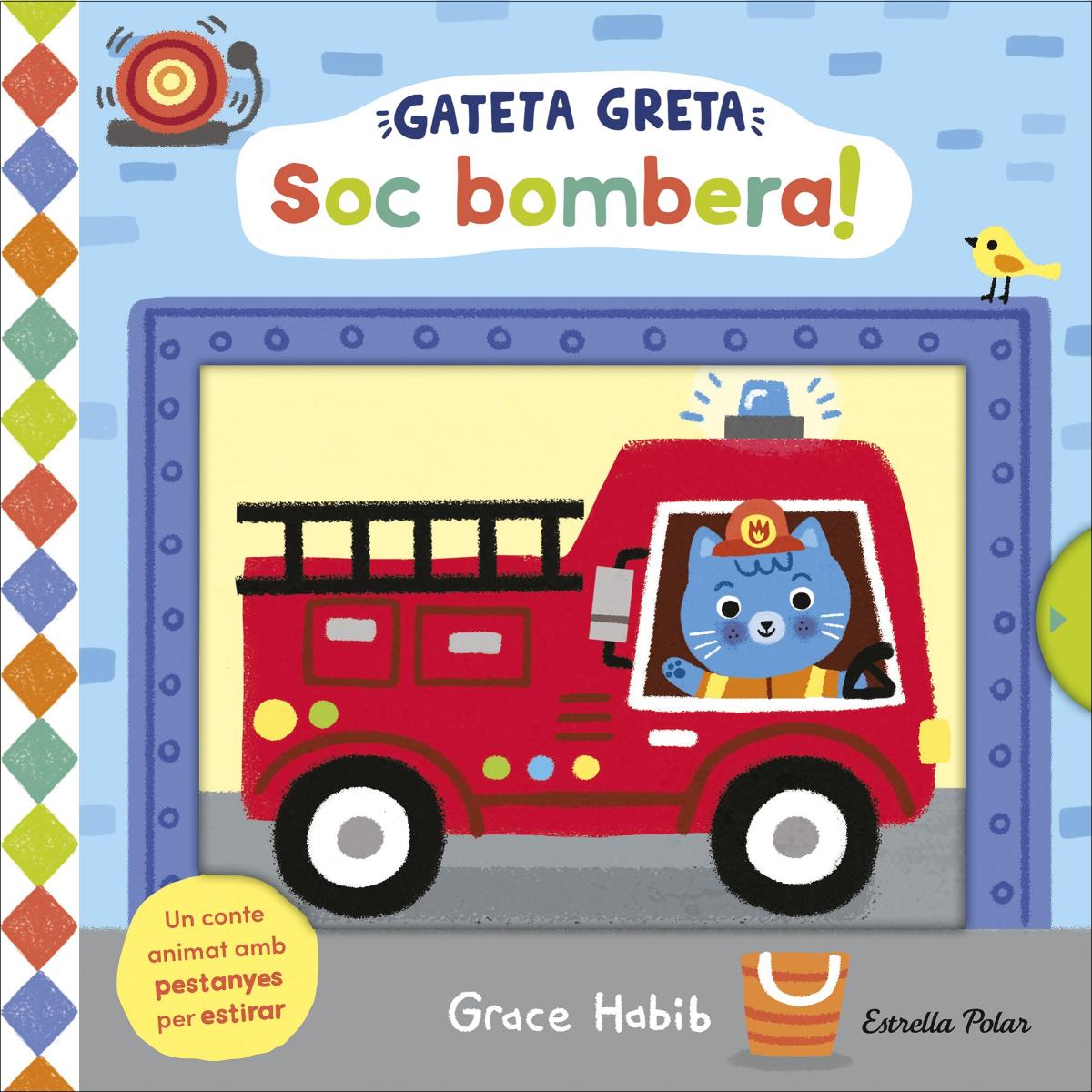 Gateta Greta. Soc bombera! 1