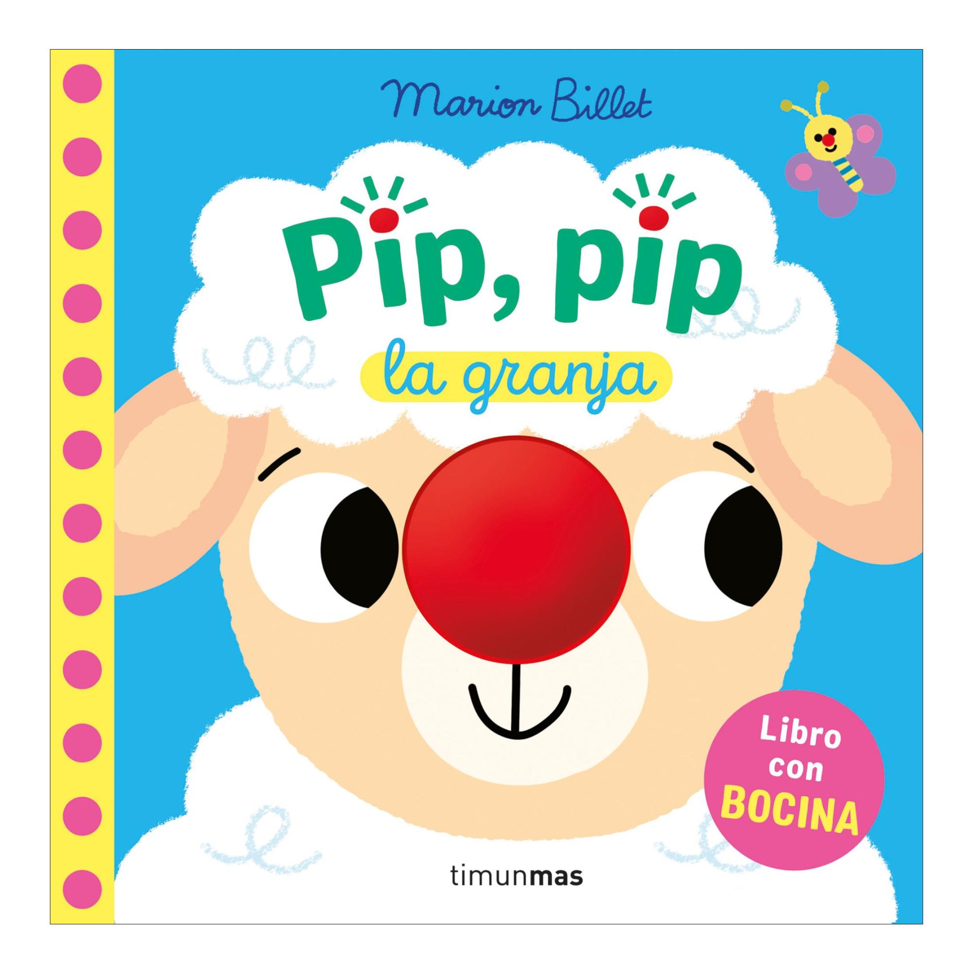 Pip, pip. La granja. Libro con bocina 1