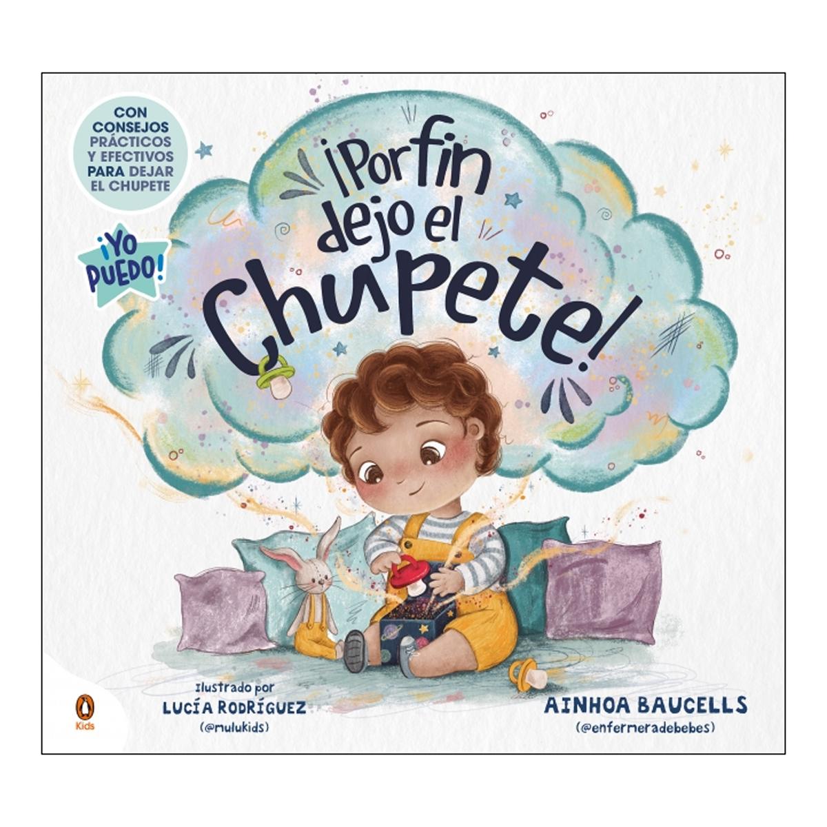 Imagem 0 de ¡Por fin dejo el chupete!: Un cuento para acompañar a los peques a dejar el chupete. (Capa dura)